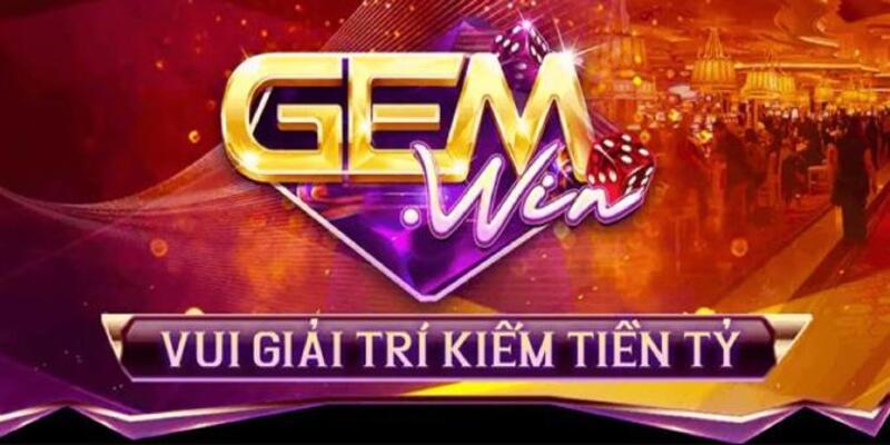 Khám phá thông tin về cổng game Gemwin